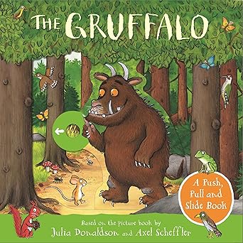 The Gruffalo - Julia Donaldson and Axel Scheffler