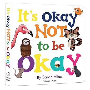 It's Okay Not to be Okay - Sarah Allen