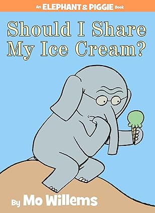Should I Share My Ice Cream - Mo Willems