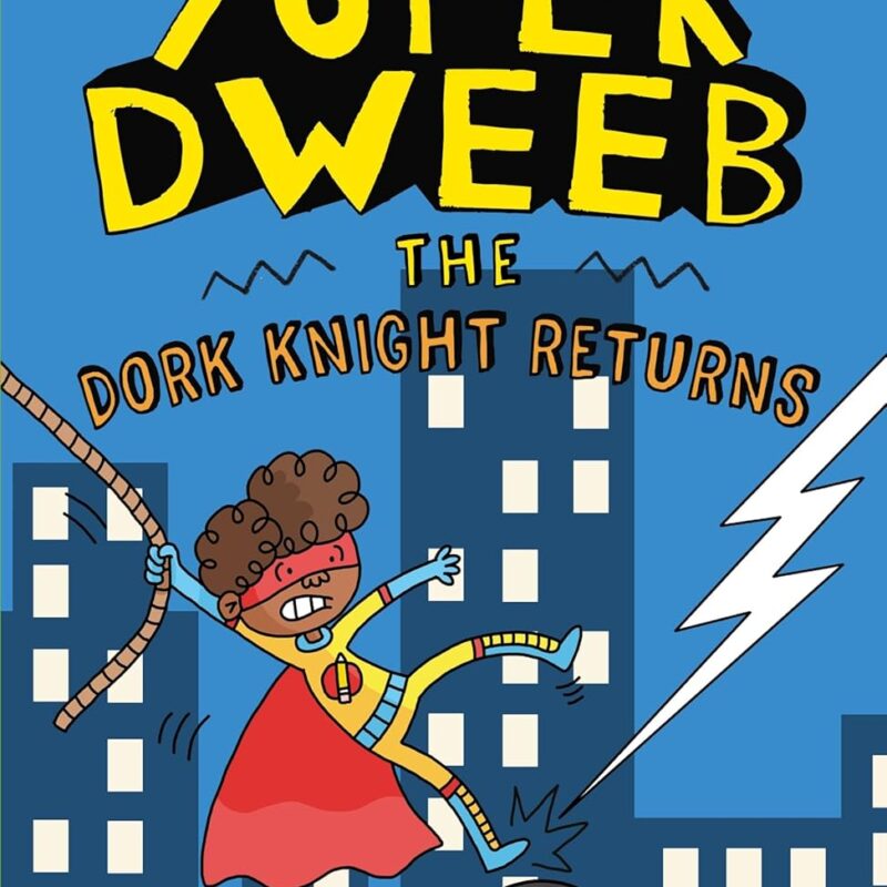 Super Dweeb - The Dork Knight Returns - Jess Bradley
