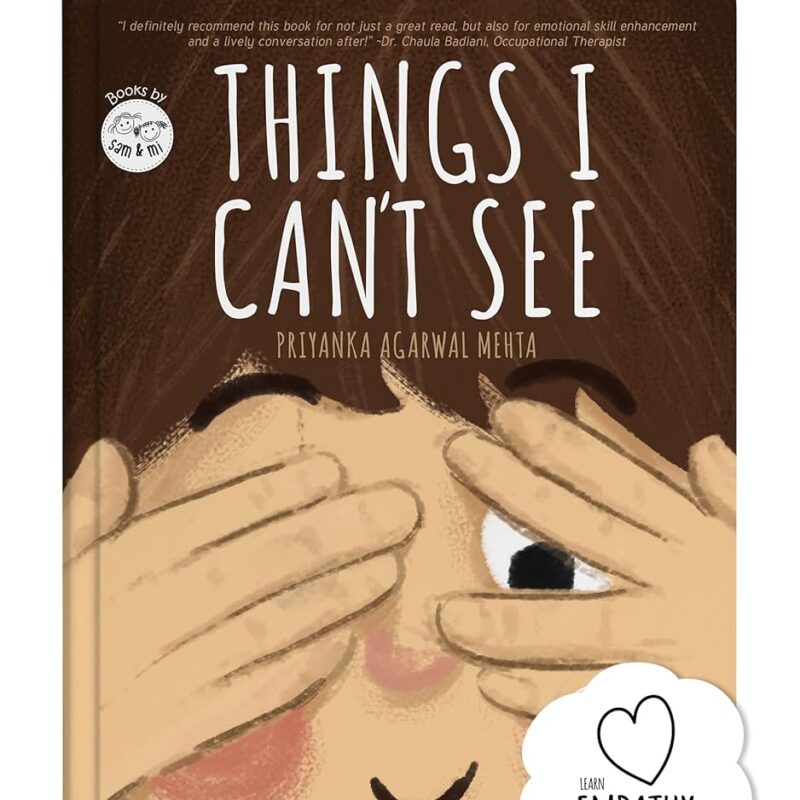 Things I Can't See - Priyanka Agarwal Mehta