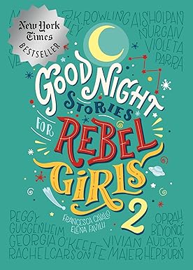 Good Night Stories Rebel Girls 2 - Francesca Cavalo & Elena Favilli