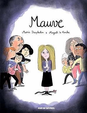 Mauve - Marie Desplechin & Magali Le Huche - French