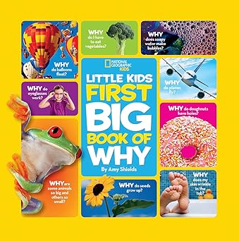 National Geographic Kids - First Big Book of Why - Amy Shields